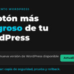 Aviso de nueva versión de WordPress disponible con el botón "Actualizar ahora"