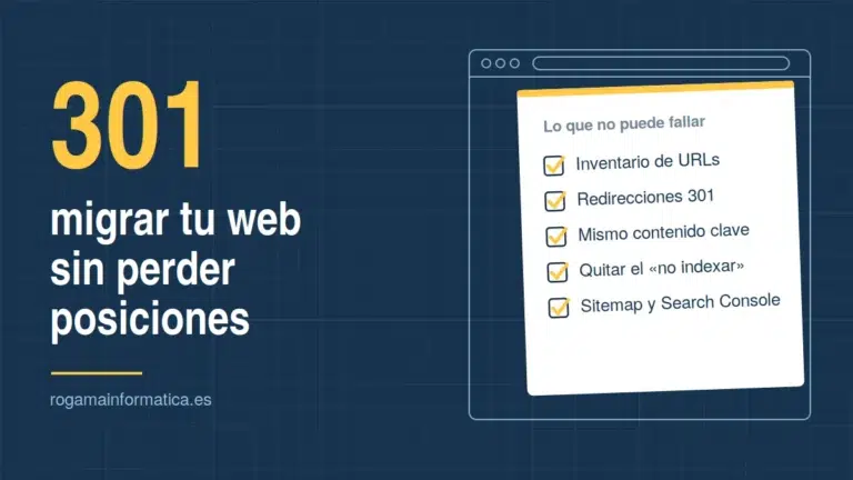 Lo que no puede fallar al migrar una web sin perder posiciones en Google